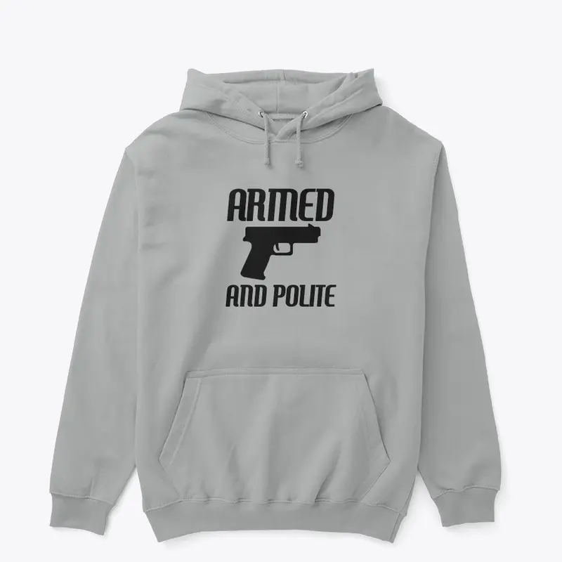 ARMED AND POLITE